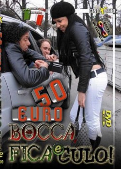 50 Euro Bocca Fica e Culo