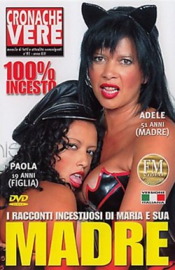 I racconti incestuosi di Maria e sua madre