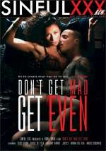 Don’t Get Mad Get Even