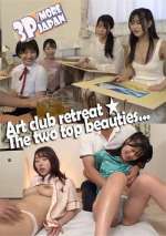 Art club retreat The two top beauties…