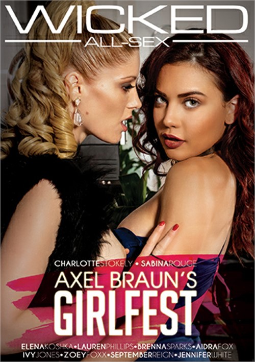 Axel Braun’s Girlfest