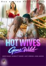 Hot Wives Gone Wild