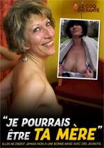 Je pourrais etre ta mere