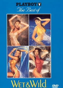 The Best of Wet & Wild