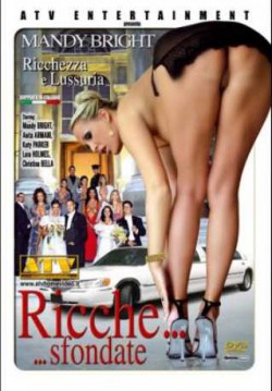 Ricche… Sfondate