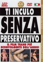 T’inculo Senza Preservativo