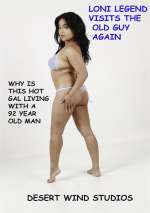 Loni Legend Visits The Old Guy Again