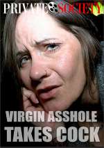 Virgin Asshole Takes Cock