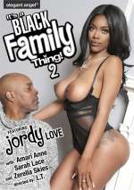 It’s A Black Family Thing! 2