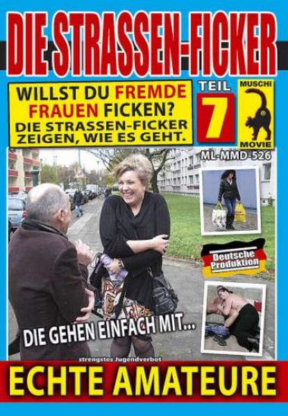 Die Strassen Ficker 7 (2012/DVDRip) All Sex, Amateurs
